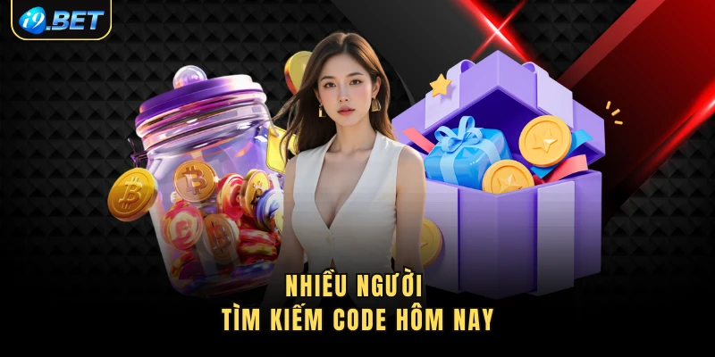 Nhiều người tìm kiếm code hôm nay